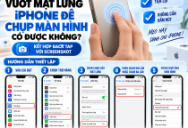 Vuốt Mặt Lưng iPhone Để Chụp Màn Hình Có Được Không? Cách Bật Back Tap