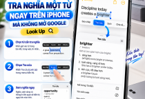 Tra Nghĩa Một Từ Ngay Trên iPhone Mà Không Cần Mở Google