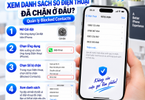 Xem Danh Sách Số Điện Thoại Đã Chặn Trên iPhone Ở Đâu?