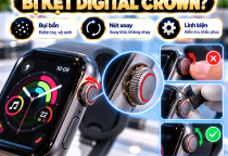 Apple Watch Bị Kẹt Nút Digital Crown: Nguyên Nhân Và Cách Khắc Phục