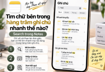 Cách Tìm Chữ Bên Trong Hàng Trăm Ghi Chú Trên iPhone