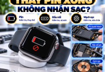 Apple Watch Không Nhận Sạc Sau Khi Thay Pin: Nguyên Nhân Và Cách Khắc Phục