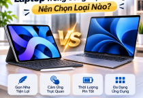iPad Có Thể Thay Thế Laptop Trong Công Việc Không? Nên Chọn Loại Nào?