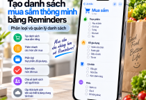 Tạo Danh Sách Mua Sắm Thông Minh Bằng Reminders Trên iPhone