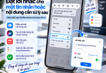 Đặt Lời Nhắc Cho Tin Nhắn Hoặc Nội Dung Cần Xử Lý Sau Trên iPhone