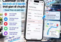 Calendar Có Thể Báo Trước Giờ Đi Dựa Trên Thời Gian Di Chuyển Không?