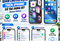 Giảm Chuyển Động Trên iPhone Có Tác Dụng Gì?