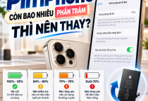 Pin iPhone Còn Bao Nhiêu Phần Trăm Thì Nên Thay? Dấu Hiệu Cần Biết