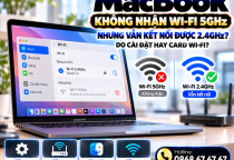 MacBook Không Nhận Wi-Fi 5GHz Nhưng Vẫn Nhận 2.4GHz: Nguyên Nhân Và Cách Khắc Phục