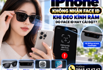 iPhone Không Nhận Face ID Khi Đeo Kính Râm: Nguyên Nhân Và Cách Khắc Phục