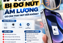 iPhone Bị Đơ Nút Âm Lượng: Có Cần Thay Nút Mới Không?
