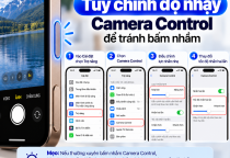 Tùy Chỉnh Độ Nhạy Camera Control Để Tránh Bấm Nhầm Trên iPhone