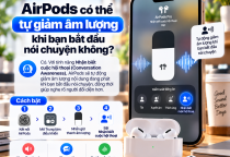 AirPods Có Thể Tự Giảm Âm Lượng Khi Bạn Bắt Đầu Nói Chuyện Không?