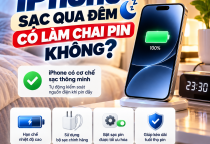 iPhone Sạc Qua Đêm Có Làm Chai Pin Không? Cách Sạc Pin Đúng
