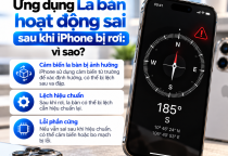 Ứng Dụng La Bàn Hoạt Động Sai Sau Khi iPhone Bị Rơi: Vì Sao?