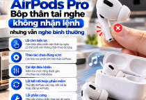 AirPods Pro Bóp Thân Tai Nghe Không Nhận Lệnh Nhưng Vẫn Nghe Bình Thường