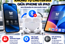 AirPods Không Tự Chuyển Đổi Giữa iPhone Và iPad: Nguyên Nhân Và Cách Khắc Phục