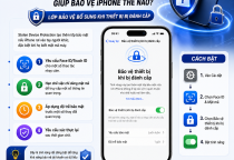Stolen Device Protection Là Gì? Giúp Bảo Vệ iPhone Thế Nào Khi Bị Đánh Cắp?