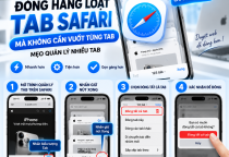 Cách Đóng Hàng Loạt Tab Safari Trên iPhone Không Cần Vuốt Từng Tab