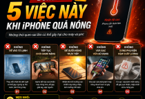 Đừng Làm 5 Việc Này Khi iPhone Quá Nóng