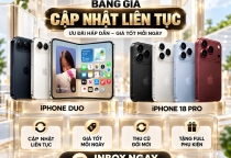 Bảng Giá iPhone 18 Series & iPhone Duo Mới Nhất Hôm Nay – THANH NHÀN