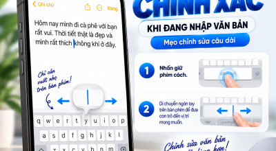 Di Chuyển Con Trỏ Chính Xác Khi Đang Nhập Văn Bản Trên iPhone