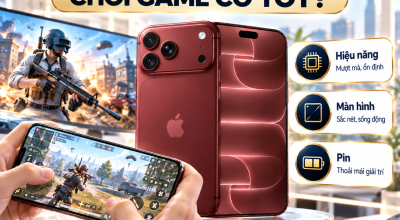iPhone 18 Pro Max Chơi Game Có Tốt Không? Có Đáng Mua Để Giải Trí?