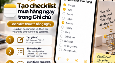 Cách Tạo Checklist Mua Hàng Ngay Trong Ghi Chú Trên iPhone