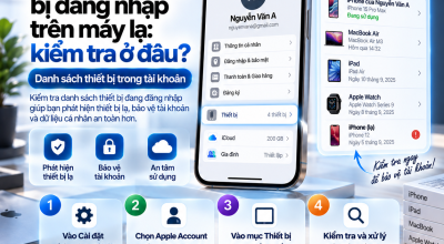 Apple Account Bị Đăng Nhập Trên Máy Lạ: Kiểm Tra Ở Đâu?