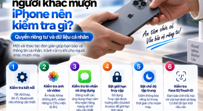 Trước Khi Cho Người Khác Mượn iPhone Nên Kiểm Tra Gì?