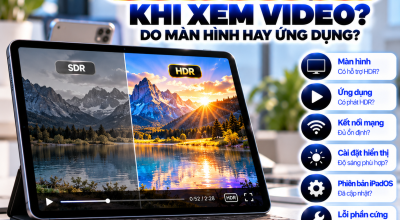 iPad Không Hiển Thị HDR Khi Xem Video: Nguyên Nhân Và Cách Khắc Phục