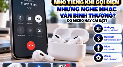 AirPods Nhỏ Tiếng Khi Gọi Điện Nhưng Nghe Nhạc Bình Thường: Nguyên Nhân Và Cách Khắc Phục