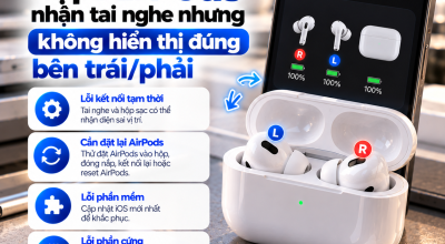 Hộp AirPods Nhận Tai Nghe Nhưng Không Hiển Thị Đúng Bên Trái/Phải