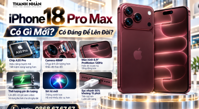 iPhone 18 Pro Max Có Gì Mới? Có Đáng Để Lên Đời?
