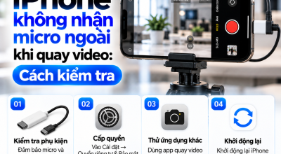 iPhone Không Nhận Micro Ngoài Khi Quay Video: Cách Kiểm Tra