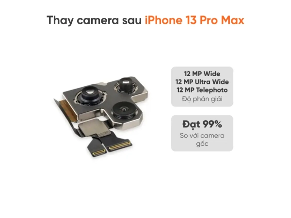 Thay camera sau iPhone 13 Pro Max