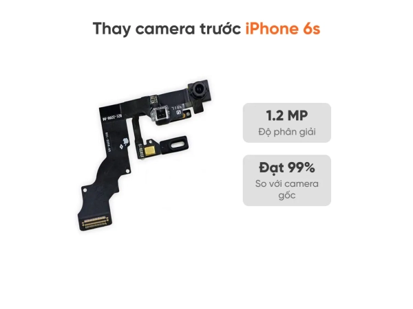 Thay camera trước iPhone 6s