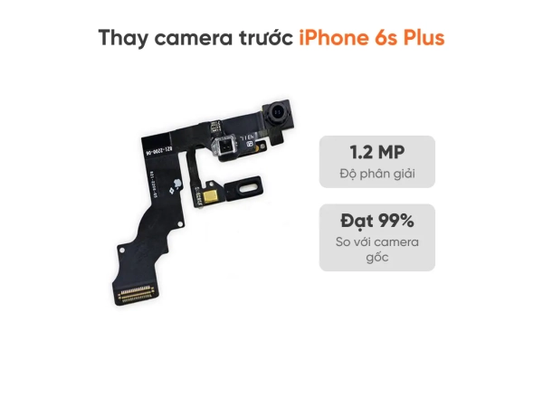 Thay camera trước iPhone 6s Plus