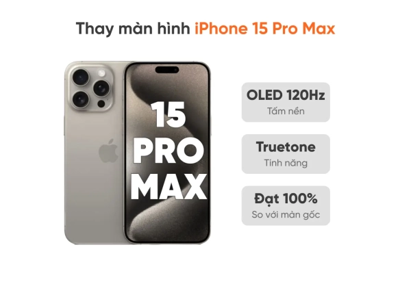 Thay màn hình iPhone 15 Pro Max