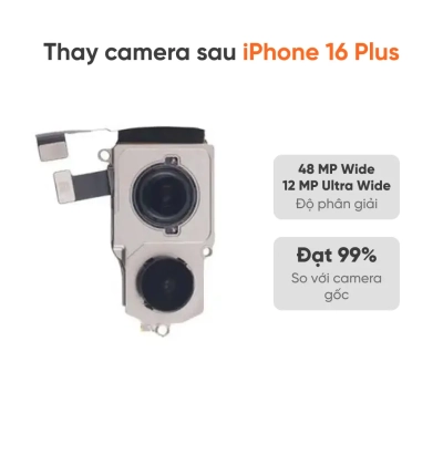 Thay camera sau iPhone 16 Plus