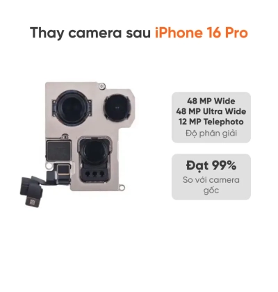 Thay camera sau iPhone 16 Pro