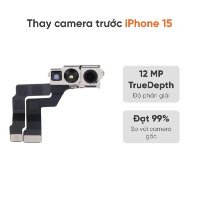Thay camera trước iPhone 15